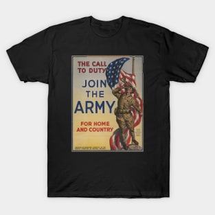 Join The Army For Home And Country - World War I Poster T-Shirt